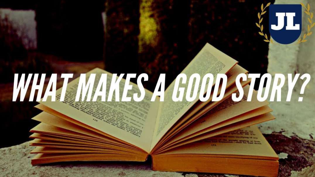 What makes a good story?