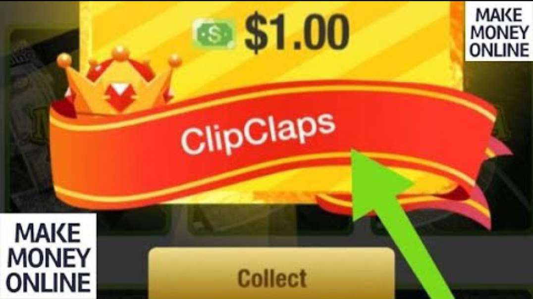 CLIPCLAPS 2020 Secrets To Earn Money Fast and Easy || $10 every Day