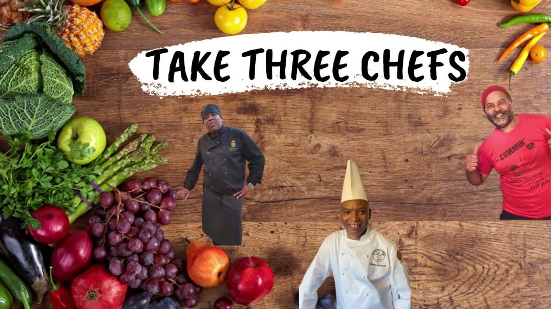 Take Three Chefs